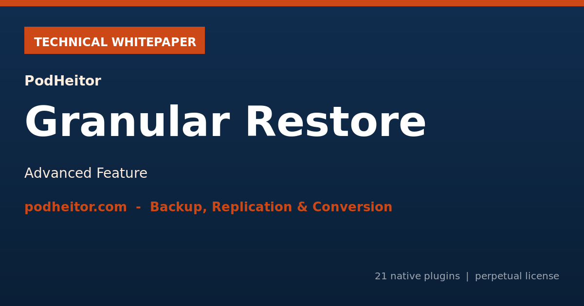 Technical whitepaper — PodHeitor Granular Restore for Bacula